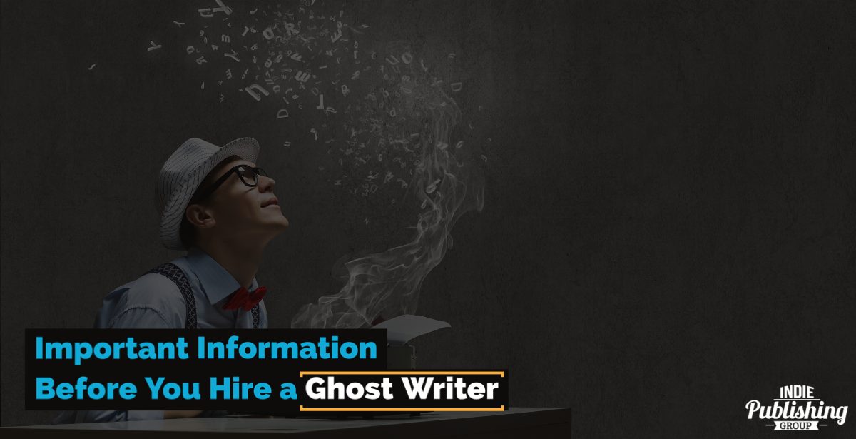 Important Information Before You Hire A Ghostwriter