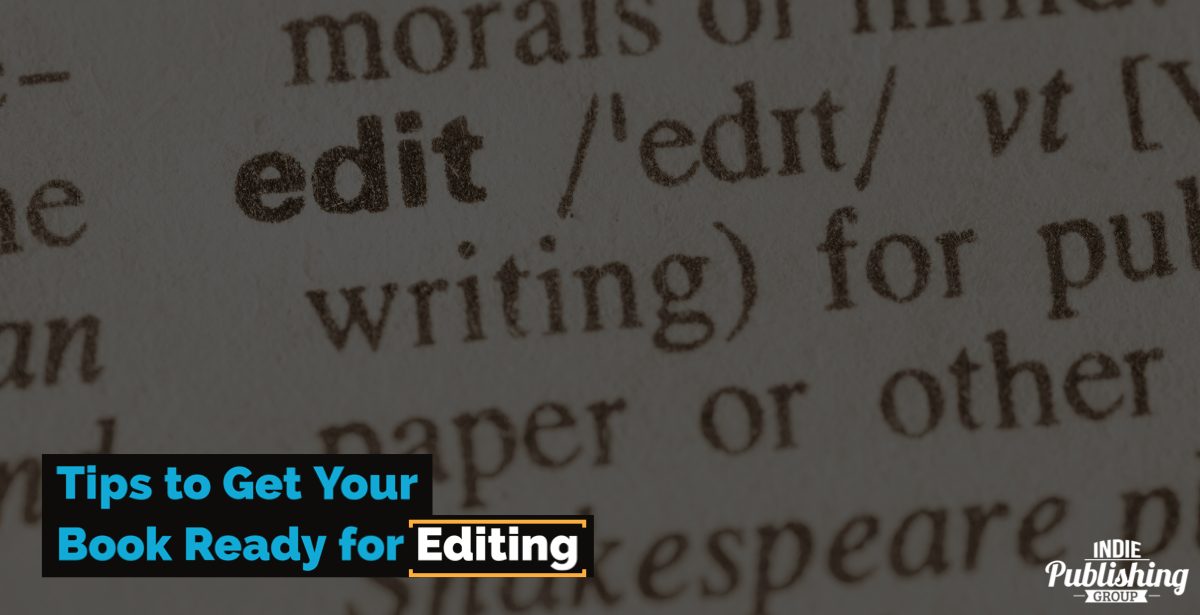 Tips To Get Your Book Ready For Editing