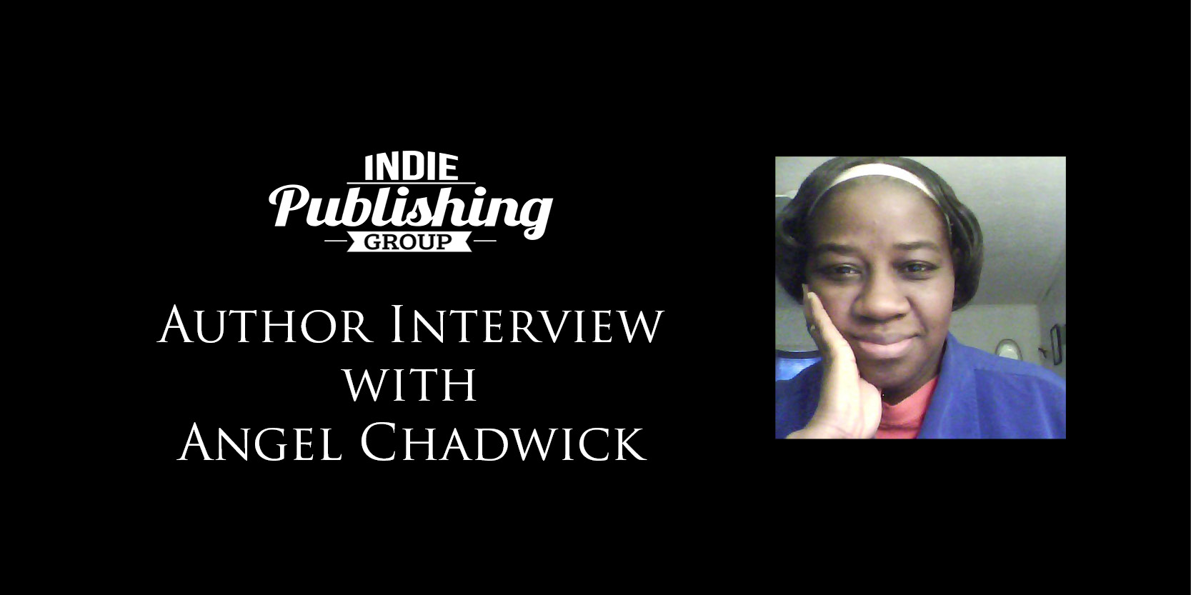 Author Interview Angel Chadwick|Weeping Well