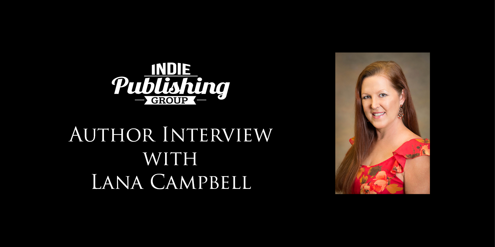 Author Interview Lana Campbell|Lana Campbell Forever and a Night