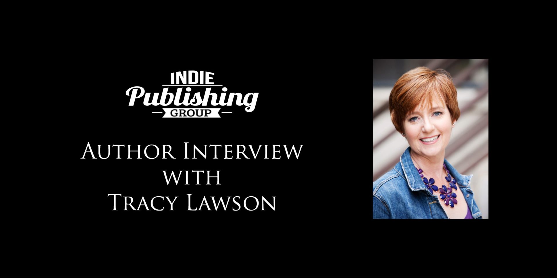 Author Interview Tracy Lawson|Tracy Lawson Cover